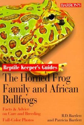 The horned frog family and African bullfrogs