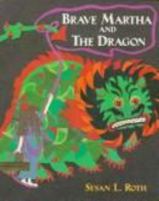 Brave Martha and the dragon