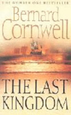 The last kingdom : a novel