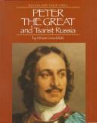 Peter the Great and tsarist Russia