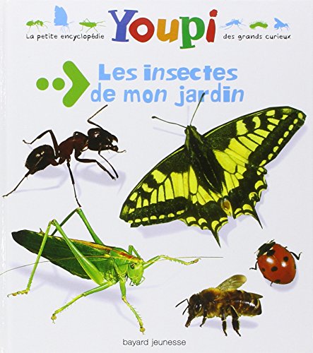 Les insectes de mon jardin