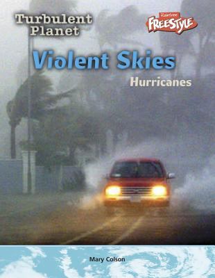 Violent skies : hurricanes