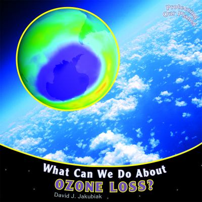 What can we do about ozone loss?