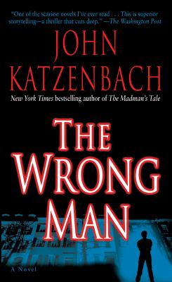 The wrong man : a novel