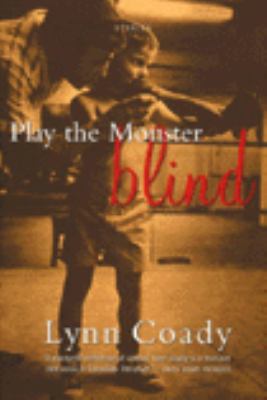 Play the monster blind : stories