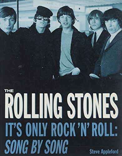 The Rolling Stones : it's only rock 'n' roll : song by song