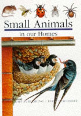 Small animals in our homes.