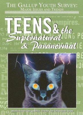 Teens & the supernatural & paranormal