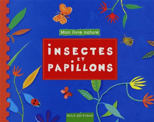 Insectes et papillons