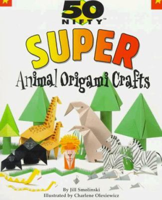 50 nifty super animal origami crafts