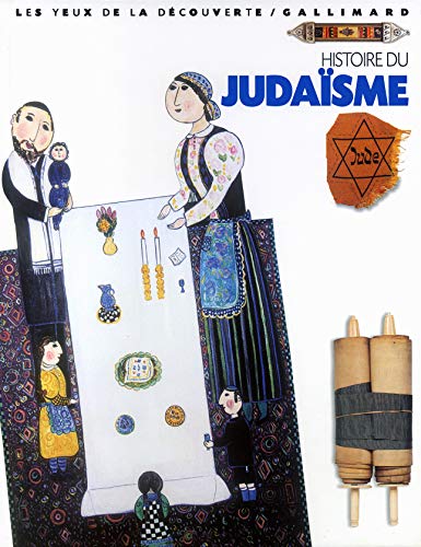 Histoire du judaïsme : par Douglas Charing ; [édition française traduite et adaptée par Véronique Dreyfus]