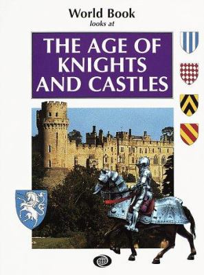 The Age of knights and castles