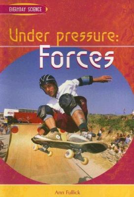 Under pressure : forces