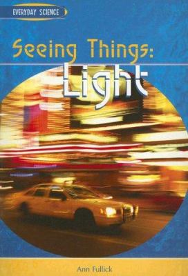 Seeing things : light