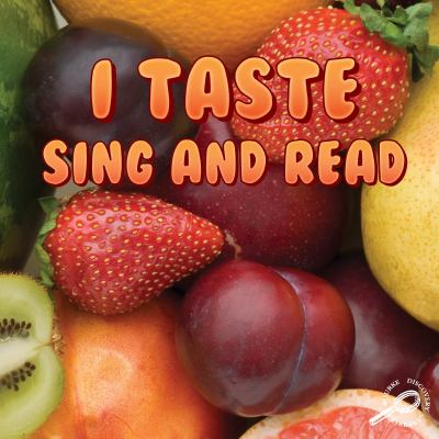 I taste, sing and read