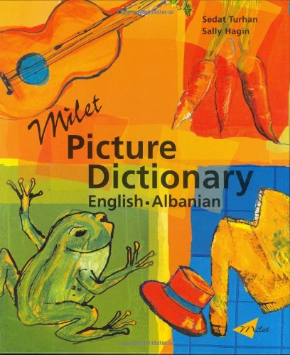 Milet picture dictionary : English-Albanian