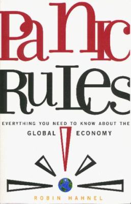 Panic Rules - Everything you need to know about the global economy