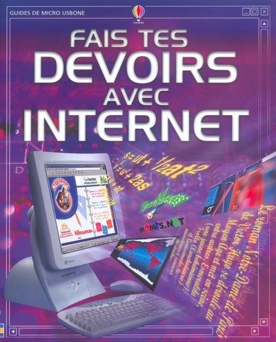 Fais tes devoirs avec Internet