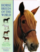 Horse breeds of the world : the complete reference to horse and pony breeds