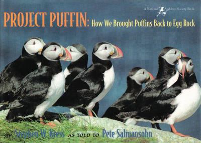 Project puffin : how we brought puffins back to Egg Rock