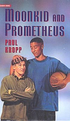 Moonkid and Prometheus
