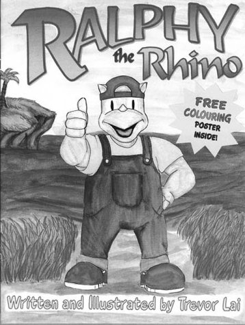 Ralphy the rhino. Book #1 :, A new home /