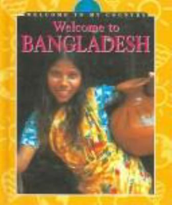 Welcome to Bangladesh