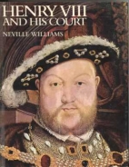Henry VIII and his court.
