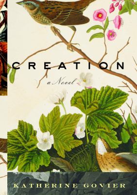 Creation : a novel