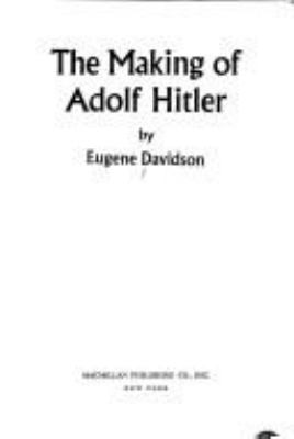 The making of Adolf Hitler