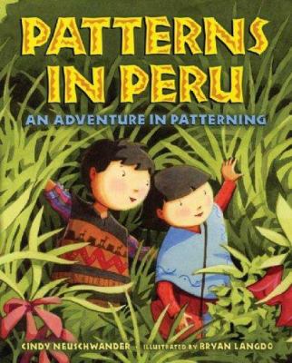 Patterns in Peru : an adventure in patterning