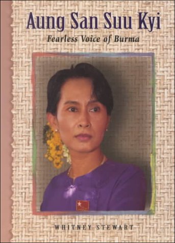 Aung San Suu Kyi : fearless voice of Burma