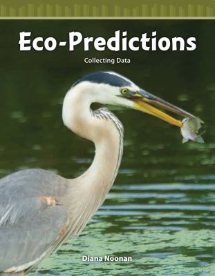 Eco-predictions : collecting data