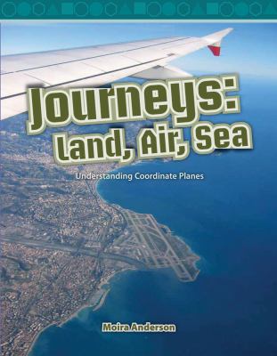 Journeys : land, air, sea : understanding grid coordinates