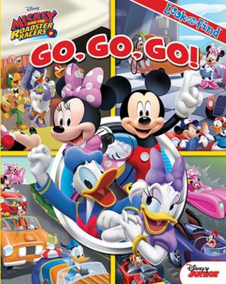 Mickey and the roadster racers : go, go, go!