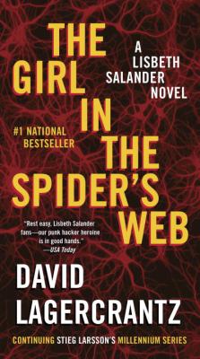 The girl in the spider's web : a Lisbeth Salander novel