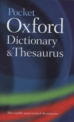 Pocket Oxford dictionary and thesaurus