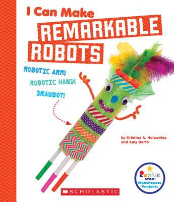 I can make remarkable robots