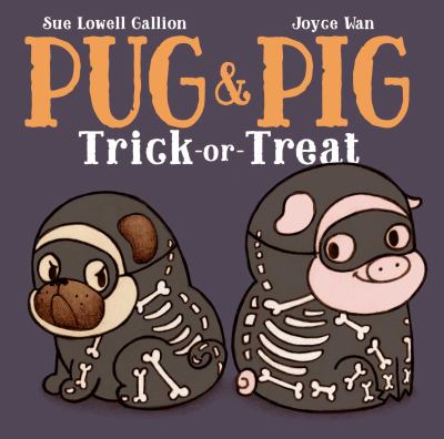 Pug & Pig trick-or-treat