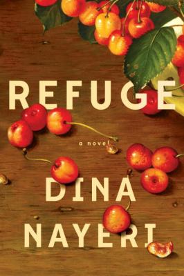 Refuge : a novel