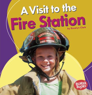 A visit to the fire station