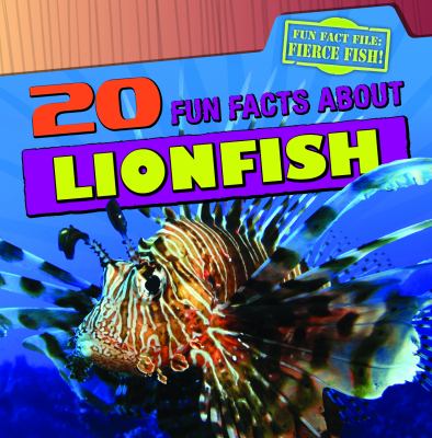 20 fun facts about lionfish