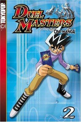 Duel masters. Cine-Manga Vol. 2., A duel on the dark side.