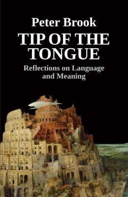 Tip of the tongue : reflections on language and meaning