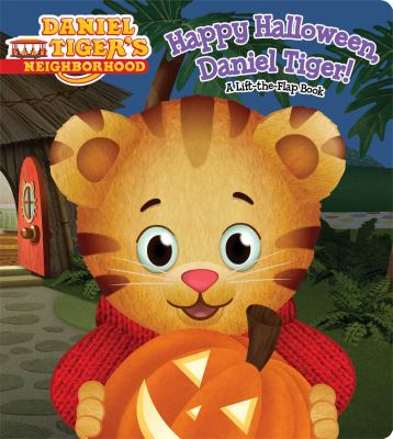 Happy Halloween, Daniel Tiger! : a lift-the-flap book