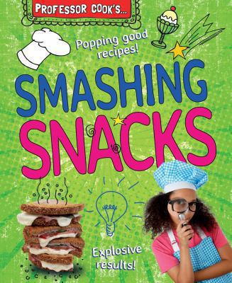 Professor Cook's smashing snacks