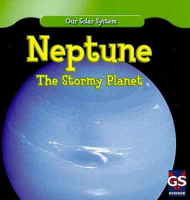 Neptune : the stormy planet