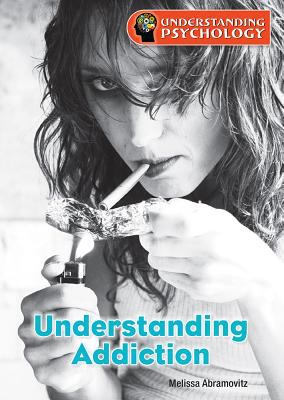 Understanding addiction