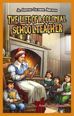 The life of a colonial schoolteacher