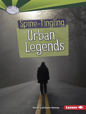 Spine-tingling urban legends